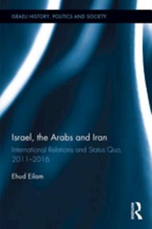 Israel, the Arabs and Iran