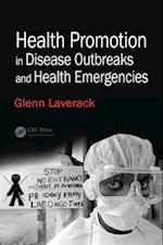 Health Promotion in Disease Outbreaks and Health Emergencies