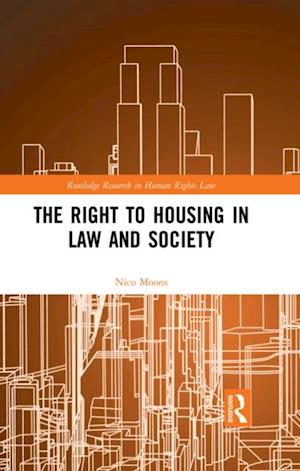 Right to housing in law and society