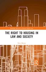 Right to housing in law and society