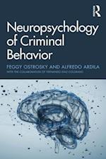 Neuropsychology of Criminal Behavior