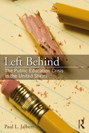 Left Behind: The Public Education Crisis in the United States