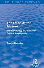 Routledge Revivals: The Rape of the Masses (1940)