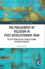 Philosophy of Religion in Post-Revolutionary Iran