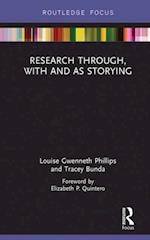 Research Through, With and As Storying