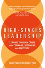 High-Stakes Leadership