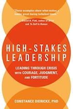 High-Stakes Leadership