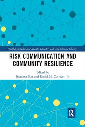 Risk Communication and Community Resilience