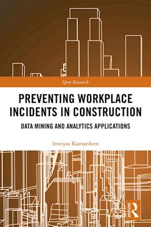 Preventing Workplace Incidents in Construction