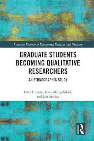 Graduate Students Becoming Qualitative Researchers