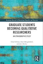 Graduate Students Becoming Qualitative Researchers