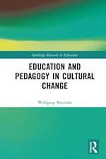 Education and Pedagogy in Cultural Change