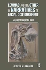 Levinas and the Other in Narratives of Facial Disfigurement