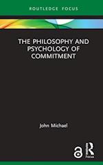 Philosophy and Psychology of Commitment
