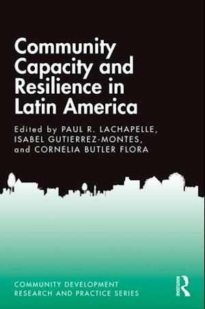 Community Capacity and Resilience in Latin America