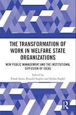 Transformation of Work in Welfare State Organizations