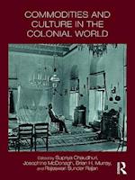 Commodities and Culture in the Colonial World