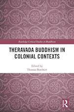 Theravada Buddhism in Colonial Contexts