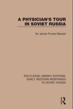 Physician's Tour in Soviet Russia