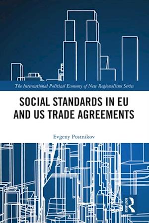 Social Standards in EU and US Trade Agreements