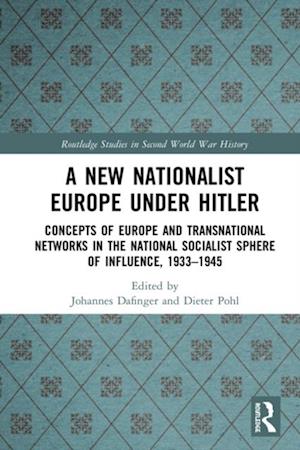 New Nationalist Europe Under Hitler