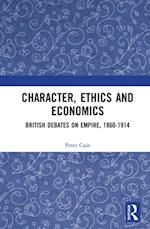 Character, Ethics and Economics