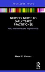 Nursery Nurse to Early Years' Practitioner