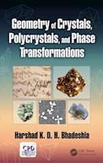 Geometry of Crystals, Polycrystals, and Phase Transformations