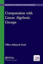 Computation with Linear Algebraic Groups
