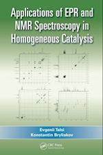 Applications of EPR and NMR Spectroscopy in Homogeneous Catalysis