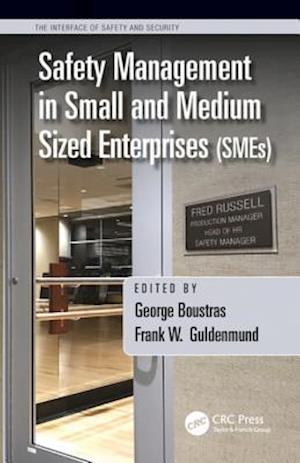 Safety Management in Small and Medium Sized Enterprises (SMEs)