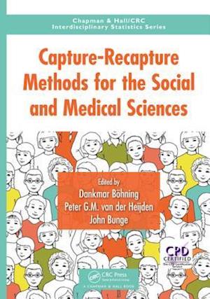 Capture-Recapture Methods for the Social and Medical Sciences