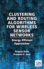 Clustering and Routing Algorithms for Wireless Sensor Networks