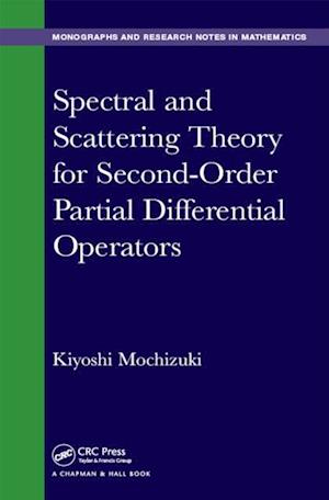 Spectral and Scattering Theory for Second Order Partial Differential Operators