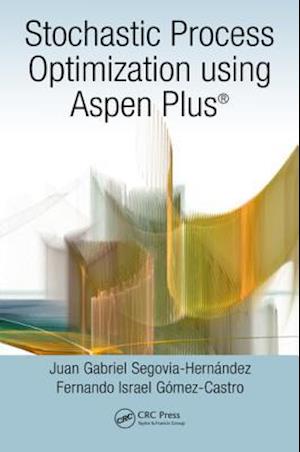 Stochastic Process Optimization using Aspen Plus(R)