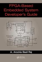 FPGA-Based Embedded System Developer's Guide