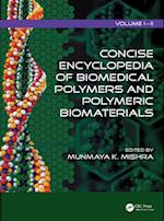 Concise Encyclopedia of Biomedical Polymers and Polymeric Biomaterials