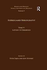 Volume 19, Tome V: Kierkegaard Bibliography