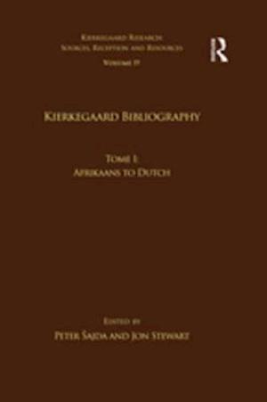 Volume 19, Tome I: Kierkegaard Bibliography