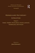 Volume 18, Tome V: Kierkegaard Secondary Literature