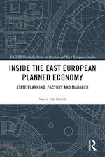 Inside the East European Planned Economy