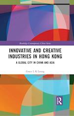 Innovative and Creative Industries in Hong Kong