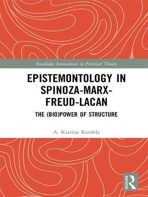 Epistemontology in Spinoza-Marx-Freud-Lacan