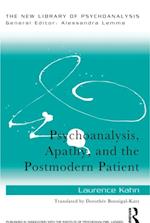 Psychoanalysis, Apathy, and the Postmodern Patient