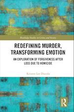 Redefining Murder, Transforming Emotion