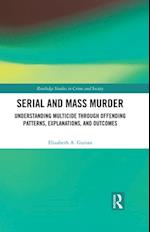 Serial and Mass Murder