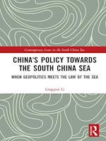 China''s Policy towards the South China Sea