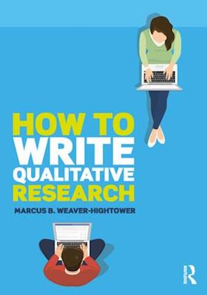 How to Write Qualitative Research