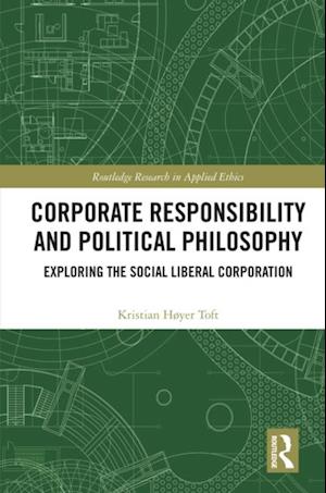 Corporate Responsibility and Political Philosophy