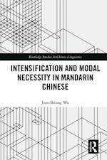 Intensification and Modal Necessity in Mandarin Chinese